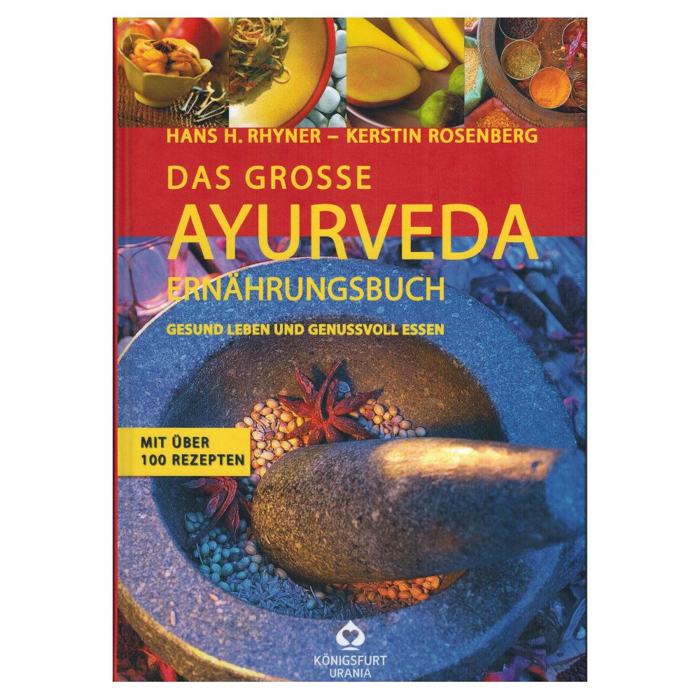 Das große Ayurveda Ernährungsbuch